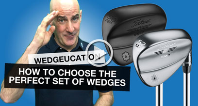 How To Choose The Perfect Set Of Wedges For Your Golf Game